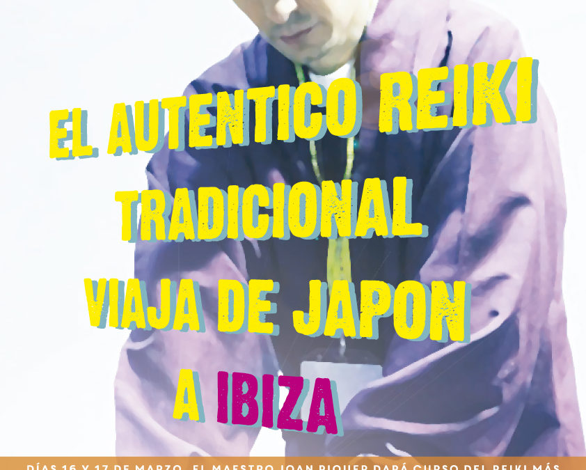 Reiki directo de Japón en Ibiza